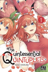 Couverture du tome 1 de The quintessential Quintuplets chez Pika