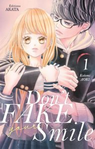 Couverture du tome 1 de Don't fake your smile chez Akata